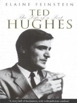 Ted Hughes by Elaine Feinstein Paperback