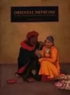 oriental medicine an illustrated guide to the asian arts of healing