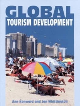 Global Tourism Development by Jan Whittington Paperback