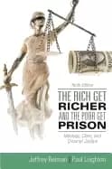 rich get richer and the poor get prison