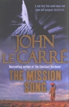 The Mission Song by John Le Carr Paperback