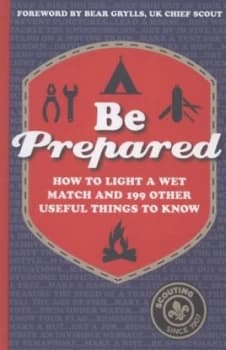 Be Prepared by The Scout Association Hardback