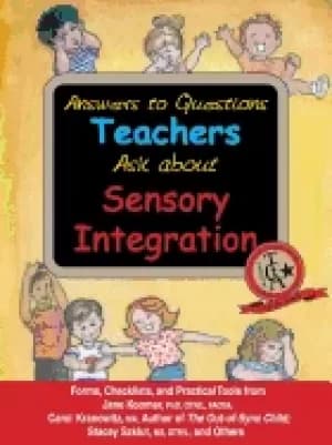 answers to questions teachers ask about sensory integration forms checklist