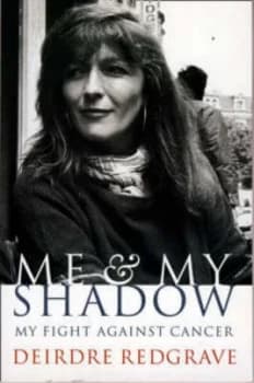 Me and My Shadow by Deirdre Redgrave Paperback