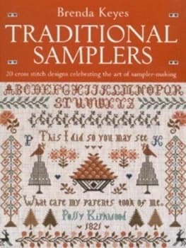 Brenda Keyes Traditional Samplers by Brenda Keyes Hardback
