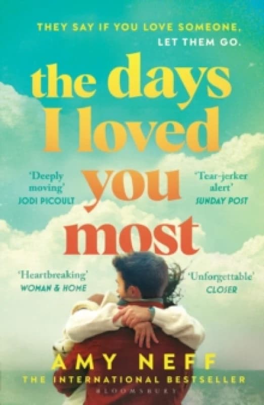 The Days I Loved You Most : 'If you need a big ol' love story in your life then make it this one.' Prima Paperback / softback