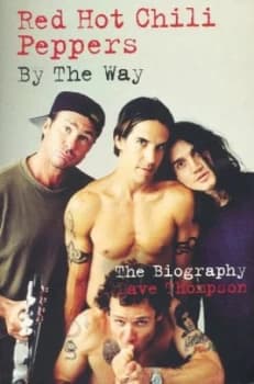 Red Hot Chili Peppers by Dave Thompson Paperback
