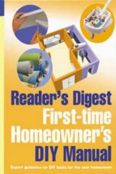 Readers Digest First-Time Homeowners Diy Manual by Alison Candlin Hardback
