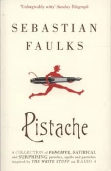 Pistache by Sebastian Faulks Paperback
