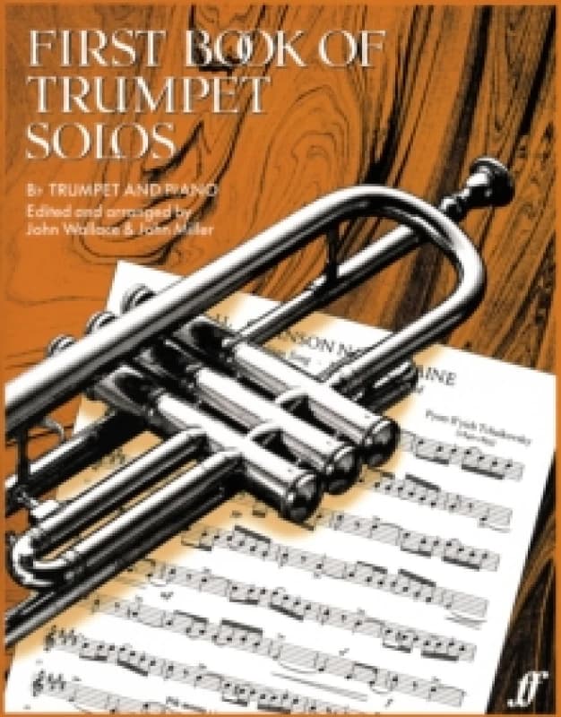 First Book of Trumpet Solos by John Wallace Paperback