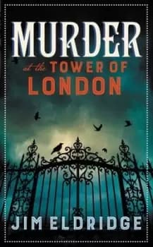 Murder at the Tower of London - Jim Eldridge - Hardback - Used
