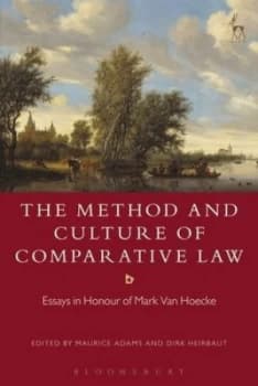 The Method and Culture of Comparative Law by Maurice Adams Book