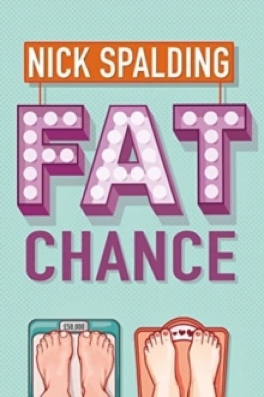 Fat Chance by Nick Spalding Paperback