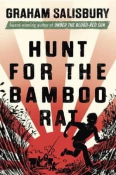 Hunt for the Bamboo Rat by Graham Salisbury Hardback