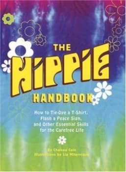 The Hippie Handbook by Chelsea Cain Book