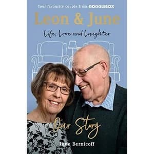 Leon and June: Our Story Life, Love & Laughter Hardback 2018