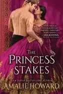 princess stakes a royal regency romance