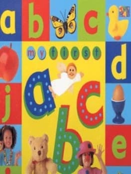 My First Abc by Ivan Bulloch and Diane James and Daniel Pangbourne Hardback