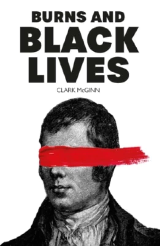 Burns and Black Lives Paperback / softback