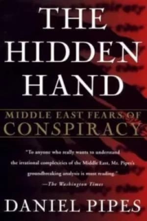 The hidden hand by Daniel Pipes