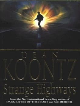 Strange Highways by Dean Koontz Paperback