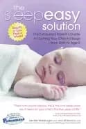 sleepeasy solution the exhausted parents guide to getting your child to sle