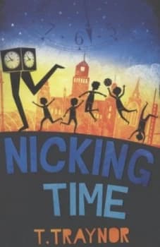 Nicking Time by T. Traynor Book