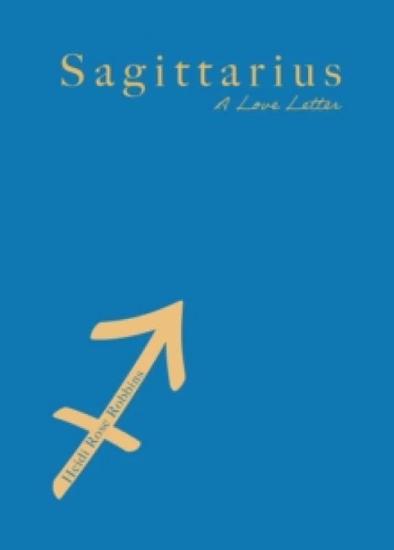 Sagittarius : A Love Letter Paperback / softback