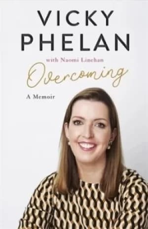 Overcoming by Vicky Phelan