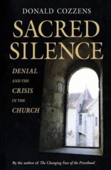 Sacred Silence by Donald Cozzens Hardback