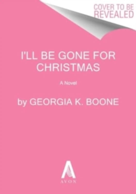 I'll Be Gone for Christmas. Paperback. By Georgia K Boone Books
