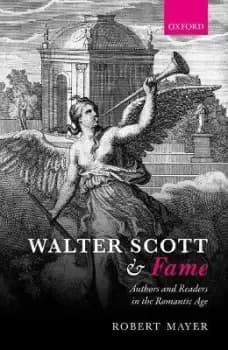 Walter Scott and Fame by Robert Mayer