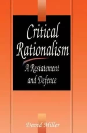 Critical Rationalism by David Miller