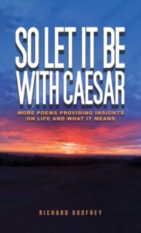 So Let It Be With Caesar. Paperback. By Richard Godfrey Books