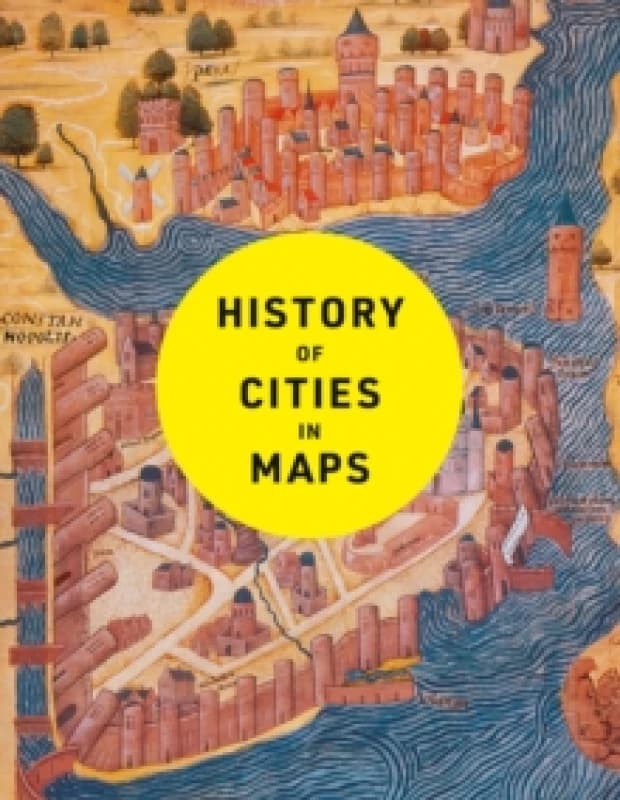 History of Cities in Maps. Hardback. By Philip Parker Books