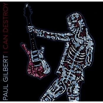 Paul Gilbert - I Can Destroy CD