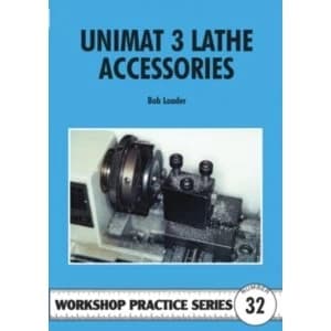 Unimat III Lathe Accessories by Bob Loader (Paperback, 2001)