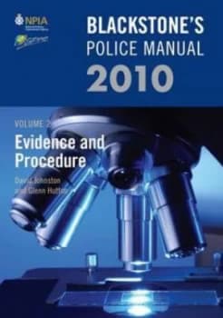 Blackstones Police Manual. Volume 2 Evidence and Procedure 2010 by David Johnston Paperback
