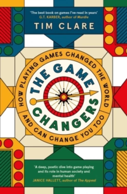 The Game Changers : How Playing Games Changed the World and Can Change You Too Paperback / softback