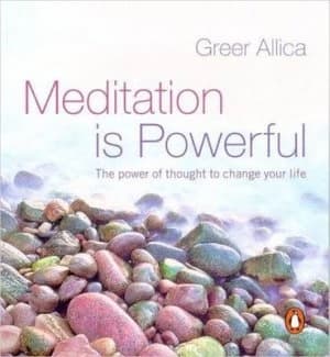 Meditation Is Powerful by Greer Allica Paperback