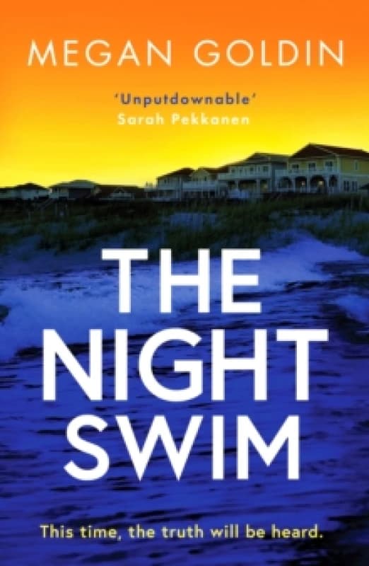 The Night Swim : An absolutely gripping crime thriller you won't want to miss Paperback / softback