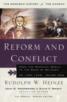 Reform and conflict by Rudolph W Heinze