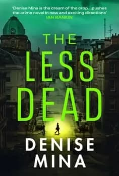 The less dead by Denise Mina