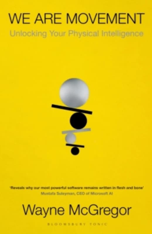 We Are Movement : Unlocking Your Physical Intelligence Hardback