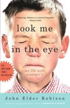 Look Me in the Eye by John Elder Robison Book