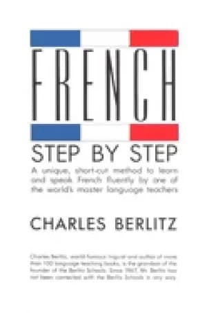 french step by step a unique short cut method to learn and speak french flu