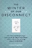 The Winter of Our Disconnect by Susan Maushart