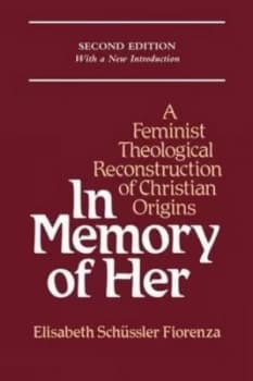 In Memory of Her by Elisabeth Schussler Fiorenza Book