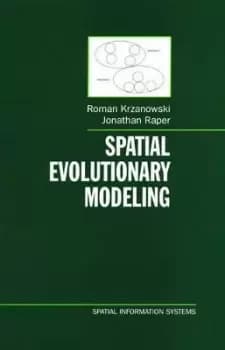 Spatial Evolutionary Modeling by Roman M. Krzanowski