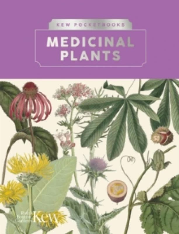 Kew Pocketbooks: Medicinal Plants Hardback